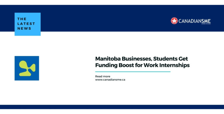 Manitoba Businesses, Students Get Funding Boost for Work Internships