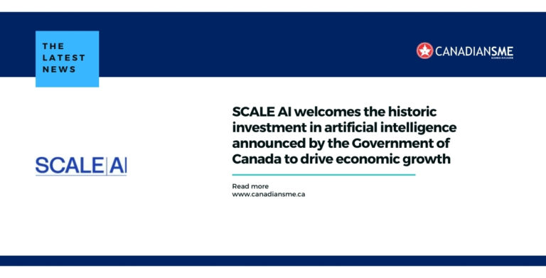 SCALE AI welcomes the historic investment in artificial intelligence announced by the Government of Canada to drive economic growth